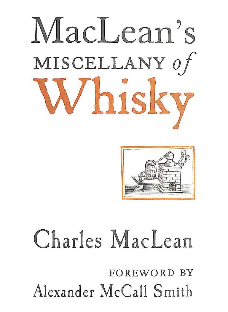 Book Review: Maclean’s Miscellany of&nbsp;Whisky